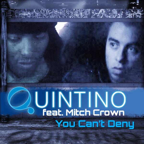 Quintino Feat. Mitch Crown